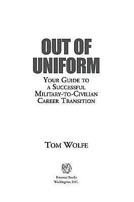 Out Of Uniform Your Guide To A Successful Military To