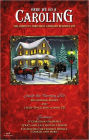 Here We Go A Caroling: The Complete Christmas Carolers Resource Kit