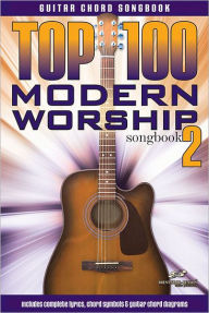 Title: Top 100 Modern Worship Guitar Songbook - Volume 2, Author: Hal Leonard Corp.