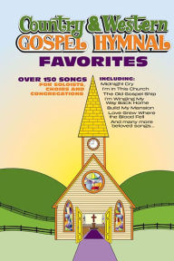 Title: Country and Western Gospel Hymnal Favorites, Author: Hal Leonard Corp.