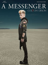 Title: Colton Dixon - A Messenger, Author: Colton Dixon