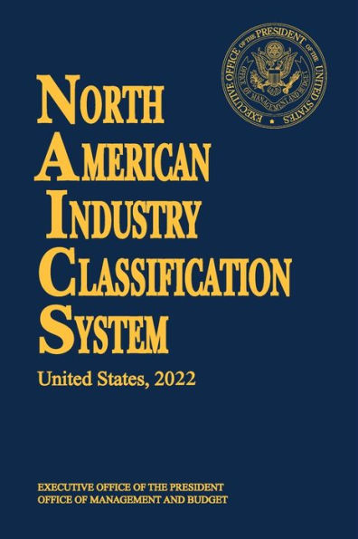 North American Industry Classification System(NAICS) 2022