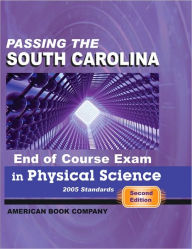 Title: Passing the South Carolina End of Course Exam in Physical Science, Author: Dawn Heineman