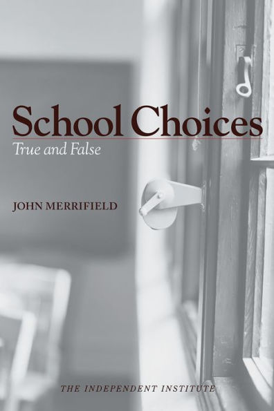 School Choices: True and False