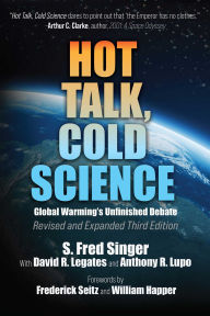 Title: Hot Talk, Cold Science: Global Warming's Unfinished Debate, Author: S. Fred Singer