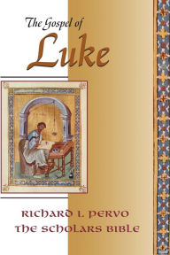 Title: Gospel of Luke (Scholars Bible), Author: Richard I. Pervo