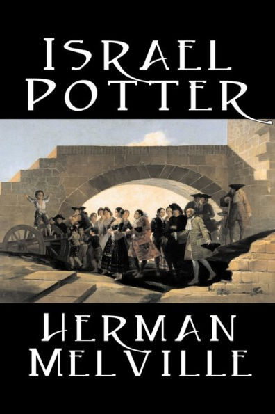 Israel Potter by Herman Melville, Fiction, Classics