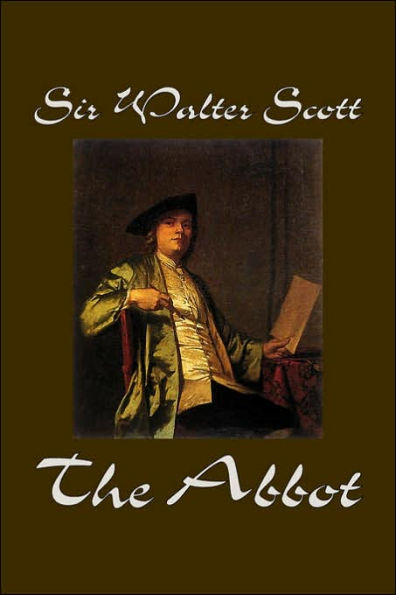 The Abbot by Sir Walter Scott, Fiction, Classics, Historical