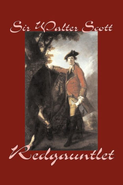 Redgauntlet by Sir Walter Scott, Fiction, Historical, Literary, Classics