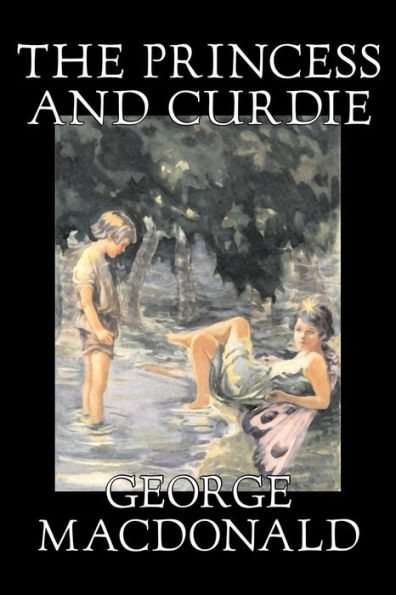 The Princess and Curdie by George Macdonald, Classics, Action & Adventure