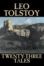 Twenty-Three Tales by Leo Tolstoy, Fiction, Classics, Literary