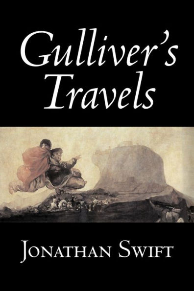 Gulliver's Travels by Jonathan Swift, Fiction, Classics, Literary, Fantasy