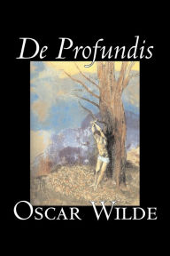 Title: De Profundis by Oscar Wilde, Fiction, Literary, Classics, Literary Collections, Author: Oscar Wilde