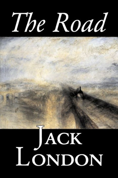 The Road by Jack London, Fiction, Action & Adventure