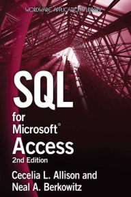 Title: SQL for Microsoft Access, Author: Cecelia L. Allison
