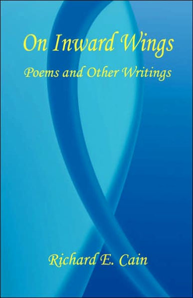 On Inward Wings: Poems and Other Writings