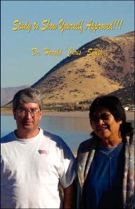 Title: Study to Show Yourself Approved!!!, Author: Harold Chris Smith