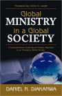 Global Ministry in a Global Society: A Comprehensive Multicultural Ministry Approach to an Emerging Global Society