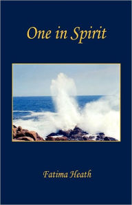 Title: One in Spirit, Author: Fatima Heath