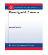 Title: Reconfigurable Antennas / Edition 1, Author: Jennifer T. Bernhard