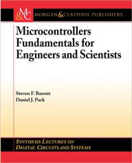 Title: Microcontrollers Fundamentals for Engineers and Scientists, Author: Steven F. Barrett