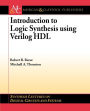 Introduction to Logic Synthesis using Verilog HDL