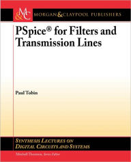 Title: PSPICE for Filters and Transmission Lines, Author: Paul Tobin