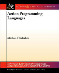 Title: Action Programming Languages, Author: Michael Thielscher