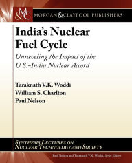 Title: India's Nuclear Fuel Cycle, Author: Taraknath V.K. Woddi