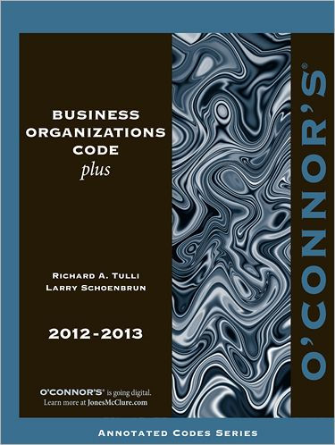 O'Connor's Business Organizations Codes Plus