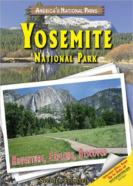 Yosemite National Park: Adventure, Explore, Discover