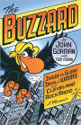 The Buzzard: Inside the Glory Days of WMMS and Cleveland Rock Radio--A Memoir
