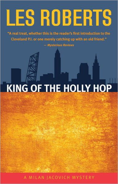 King of the Holly Hop: A Milan Jacovich Mystery