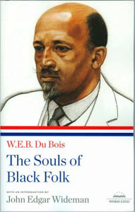 Title: The Souls of Black Folk: A Library of America Paperback Classic, Author: W. E. B. Du Bois