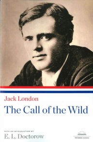 The Call of the Wild: A Library of America Paperback Classic
