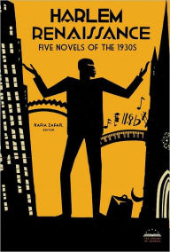 Title: Harlem Renaissance: Four Novels of the 1930s (LOA #218): Not Without Laughter / Black No More / The Conjure-Man Dies / Black Thunder, Author: Rafia Zafar
