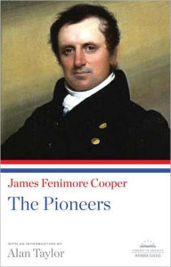 Title: The Pioneers: A Library of America Paperback Classic, Author: James Fenimore Cooper