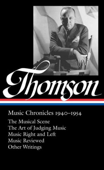 Virgil Thomson: Music Chronicles 1940-1954