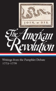 Title: The American Revolution: Writings from the Pamphlet Debate Vol. 2 1773-1776 (LOA #266), Author: Various