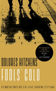 Title: Fools' Gold: A Library of America eBook Classic, Author: Dolores Hitchens