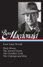 Ross Macdonald: Four Later Novels (LOA #295): Black Money / The Instant Enemy / The Goodbye Look / The Underground Man