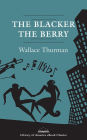 The Blacker the Berry: A Novel of Negro Life: A Library of America eBook Classic