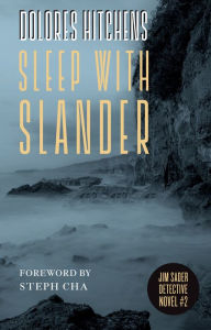 Title: Sleep with Slander, Author: Dolores Hitchens