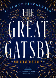 Title: The Great Gatsby & Related Stories: The Library of America Corrected Text, Author: F. Scott Fitzgerald
