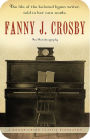 Fanny J. Crosby: An Autobiography