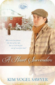 Title: A Heart Surrenders, Author: Kim Vogel Sawyer