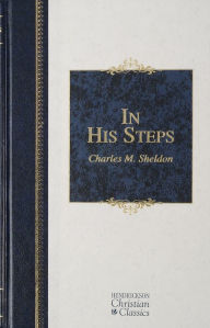 Title: In His Steps, Author: Charles M. Sheldon