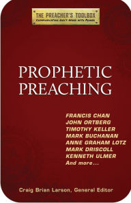 Title: Prophetic Preaching, Author: CHRISTIANITY TODAY