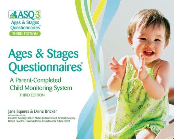 Ages and Stages Questionnaires: A Parent-Completed Child Monitoring System / Edition 3