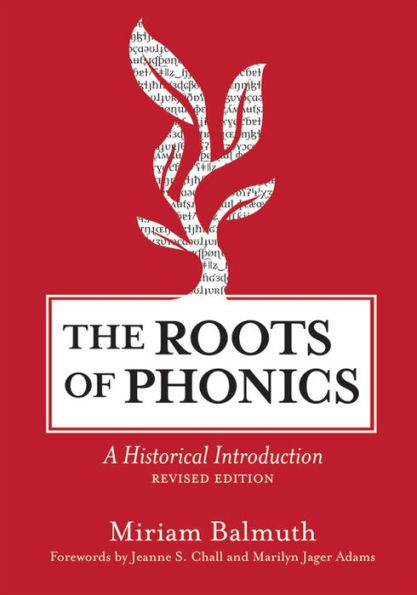 The Roots of Phonics: A Historical Introduction / Edition 1